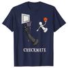 Funny Checkmate Chess Basketball Game Board King T Shirts Graphic Cotton Streetwear Short Sleeve Birthday Gifts