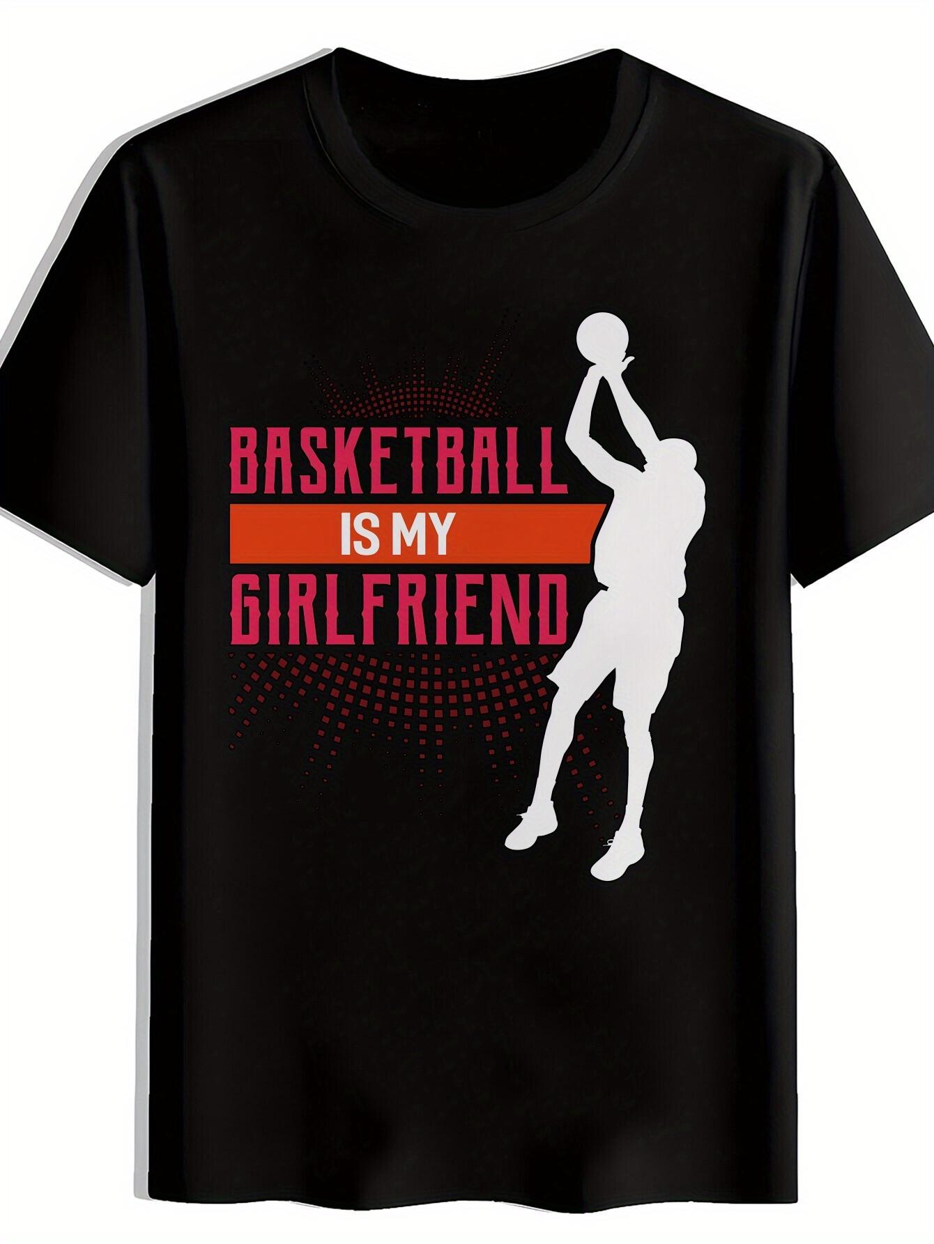T-shirt Basketball Player Silhouette Graphic - Basketball is My Girlfriend Design XL