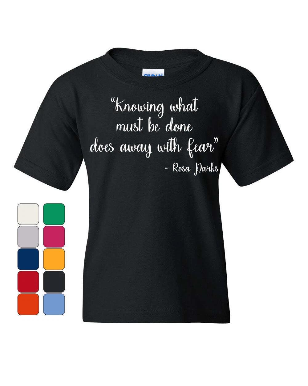 Knowing What Must Be Done - Rosa Parks Youth kids boys T-Shirt Civil Rights Kids Tee 130
