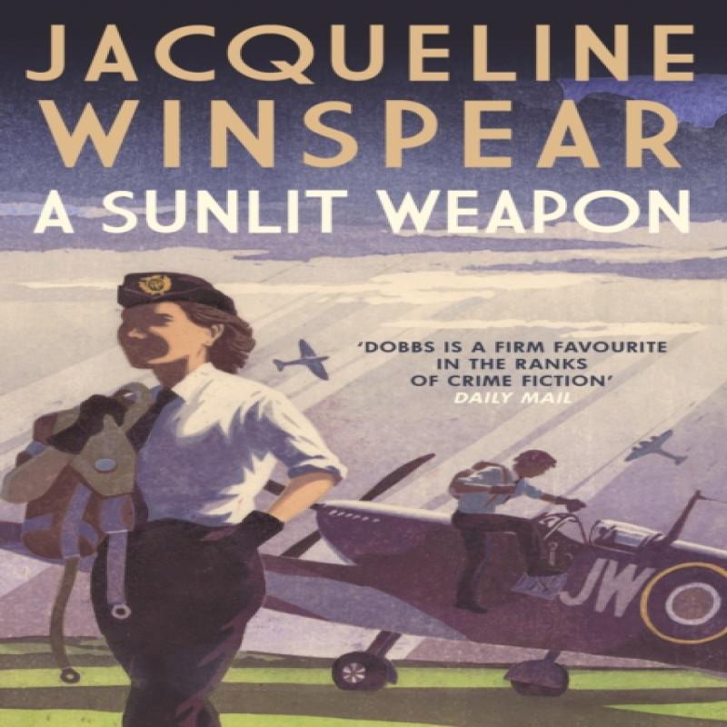 A Sunlit Weapon by Jacqueline Winspear Paperback Book 9780749028329