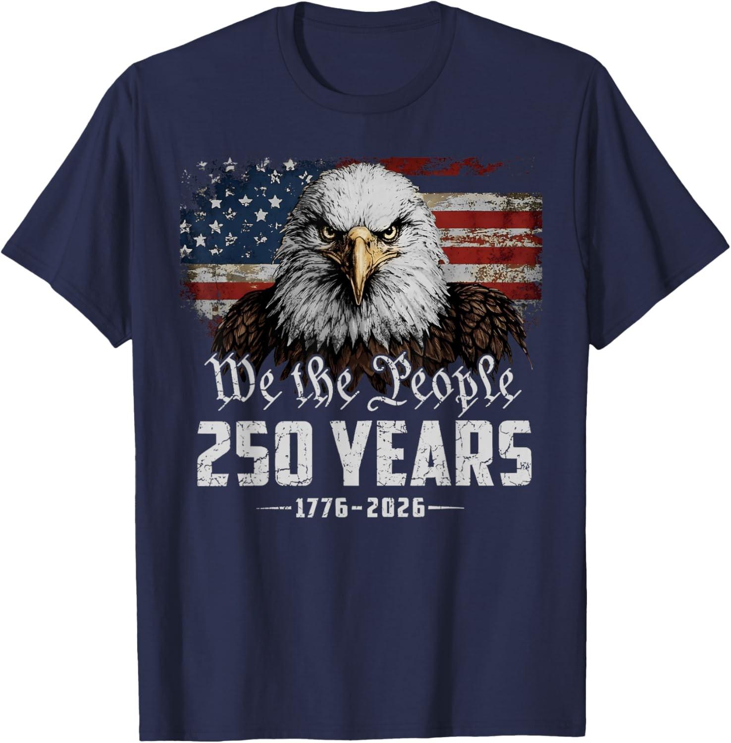 250 Years Eagle American Flag 250th Anniversary 4th of July Unisex T-Shirt S