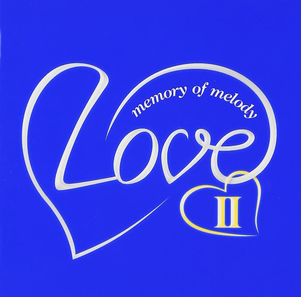 

CD VARIOUS - Love Ii - Memory Of Melody - MHCL7267 Japan Japanese Pop/Rock Used