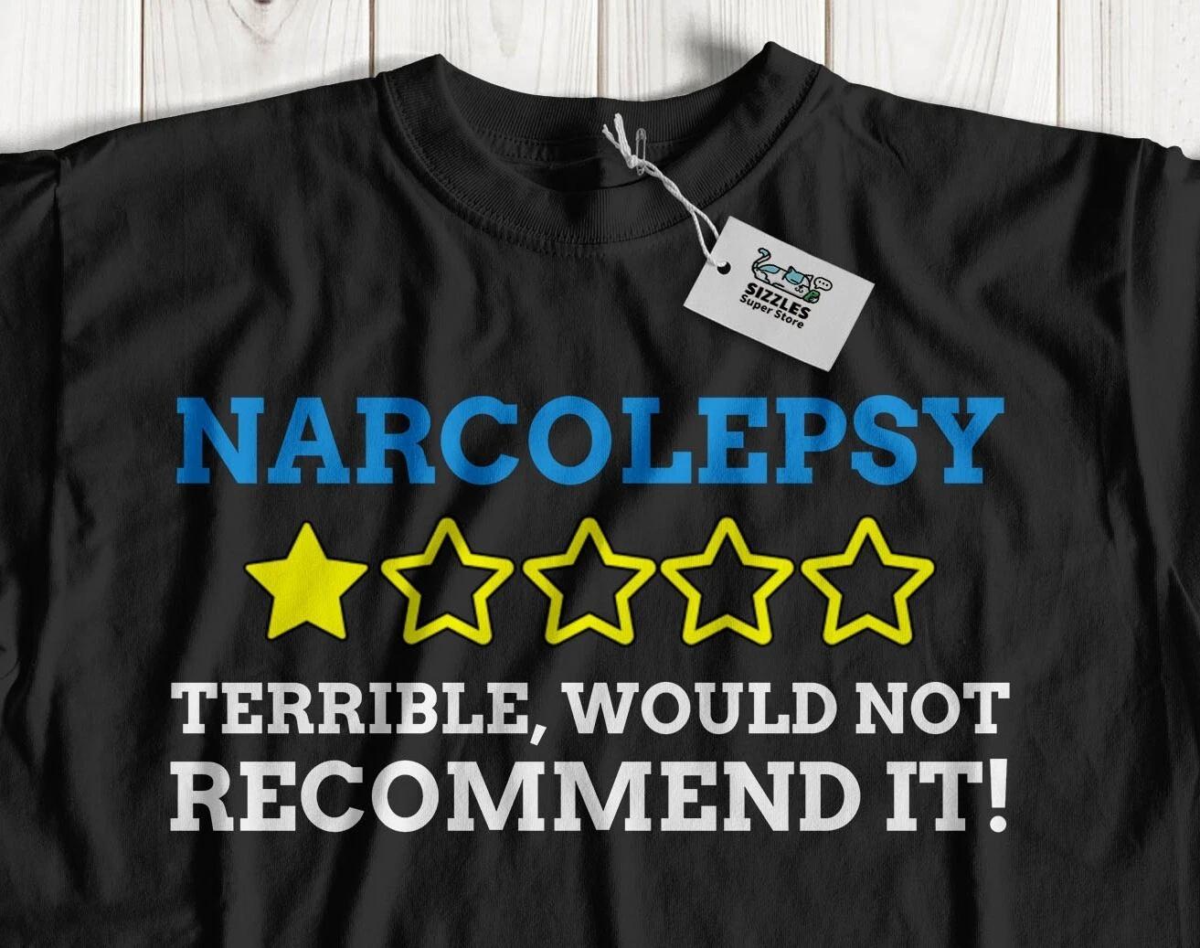 

Unisex Funny Narcolepsy T-Shirt Hypnolepsy , Sleep Disorder And Narcoleptic Gift XL