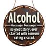 2D Flat, 1pc Funny Alcohol Saying Metal Wall Decor, Vintage Drinking Quote Sign with "Alcohol Because No Great Story Started with Someone Eating