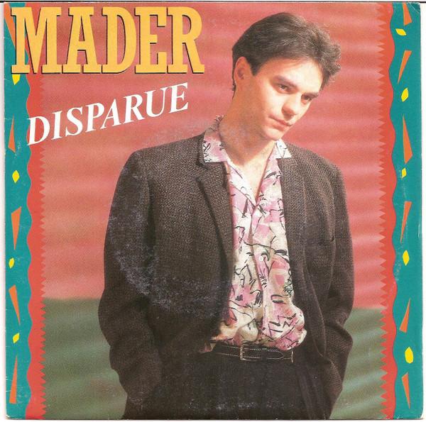 

7inch Record JEAN-PIERRE MADER - Disparue 721763 Flarenasch 1984 France Pop Used