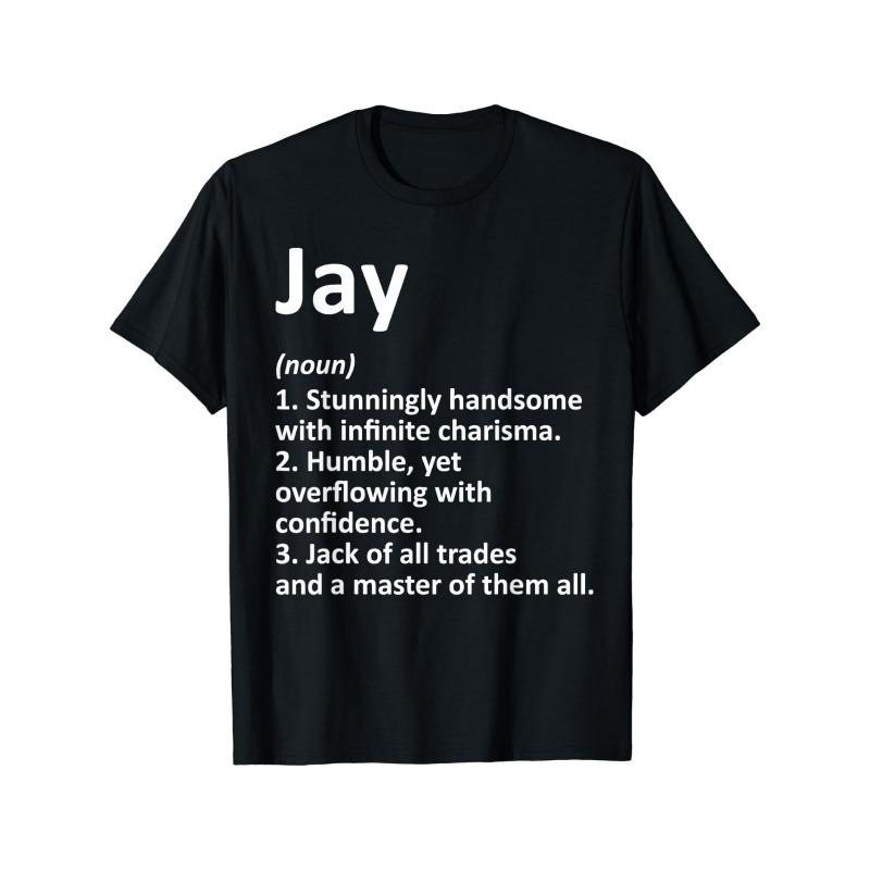 European sizes JAY Definition  Name Funny Birthday Gift Idea T-Shirt S чёрный