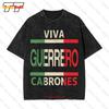 Viva Guerrero Cabrones Mexico Mexican Flag Vintage Oversized T-Shirt Tee PBJ8