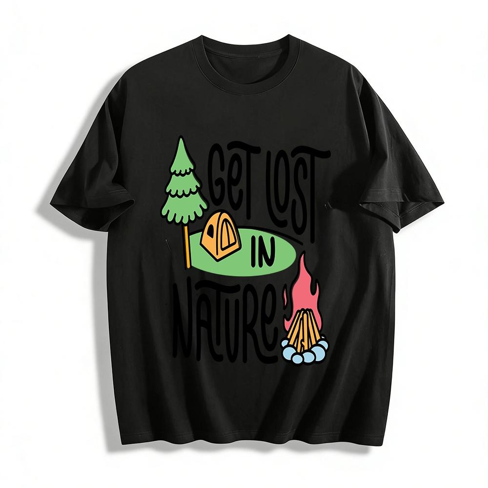 

Get Lost In Nature Camping Graphic Casual Tee Pure cotton T-shirt XXS