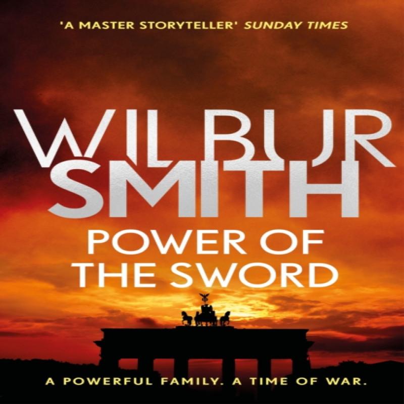 Power of the Sword by Wilbur Smith Paperback Book 9781785766862