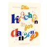Dominique Vari This Kitchen Is For Dancing Print