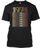 December 1974 Birthday Vintage Style T Shirt Made In the USA Size S To 5XL
