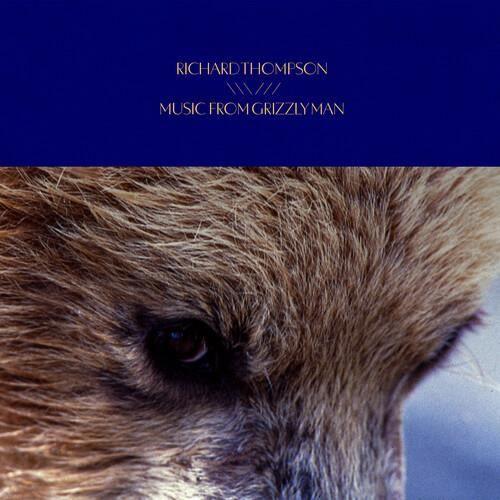 Richard Thompson - Music From Grizzly Man (Original Soundtrack) [CD]