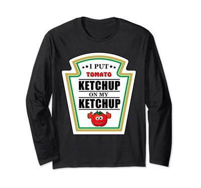 I Put Ketchup On My Ketchup Tomato Mustard Halloween Team Long Sleeve T-Shirt
