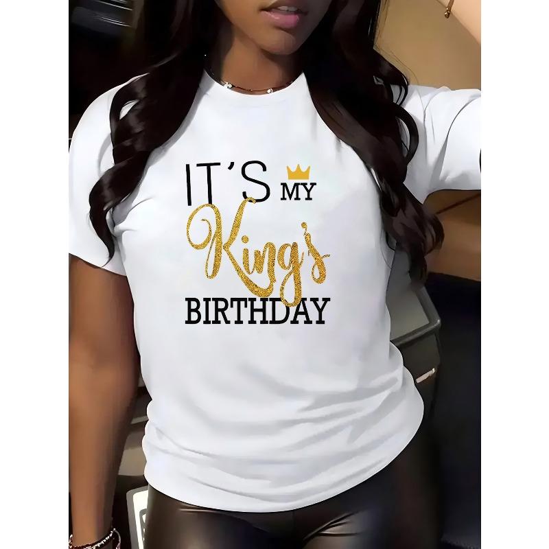 Women's "It's My King's Birthday" Glitter Graphic Tee Pink Crew Neck Short Sleeve Casual Birthday Celebration Top