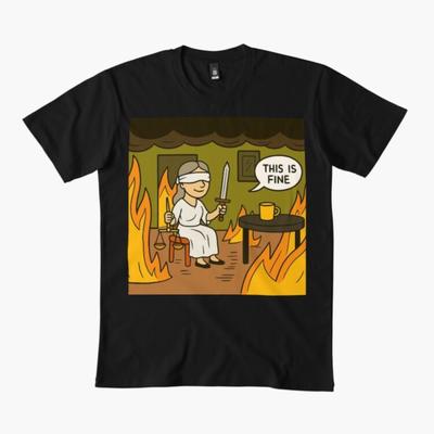 This Is Fine Blind Justice T-shirt For Men Women 100% Cotton T Shirts Short Sleeve Tops 1103-3
