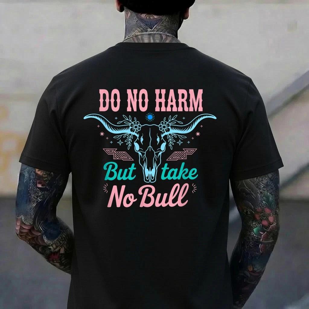 Do No Harm But Take No Bull Cow Skull Grapic Design Gift T-Shirt M