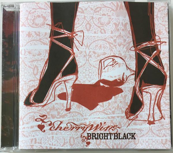

CD CHERRYWINE - Bright Black 0109 DCide 2003 US Rap & Hip-Hop/R&B Used