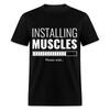 Installing Muscles Please Wait Shirt Funny Gym Humor T-Shirt Size S-6XL
