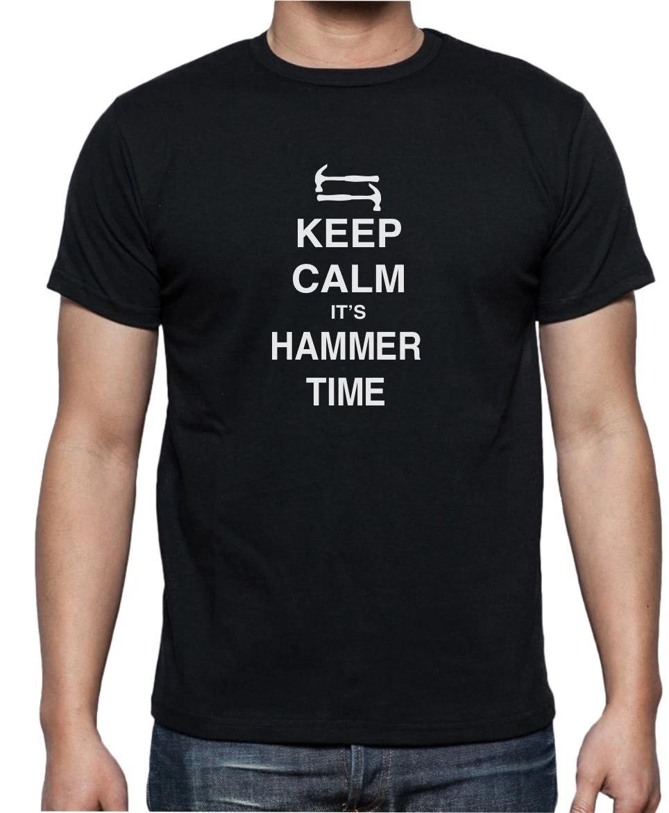 

KEEP CALM ITS HAMMERTIME - FUNNY BUILDERS SLOGAN Mens T-Shirt S