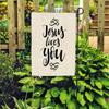 EMMTEEY Easter Garden Flag Double-Sided Burlap Decoration 12.5x18 Inch Yard Outdoor Decoration Garden Flag Jesus Loves You Inspirational Quote Design