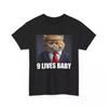 Cat Trump 9 Lives Baby T-Shirt Funny Cat Trump 9 Lives Baby Tee Shirt Unisex T-Shirt