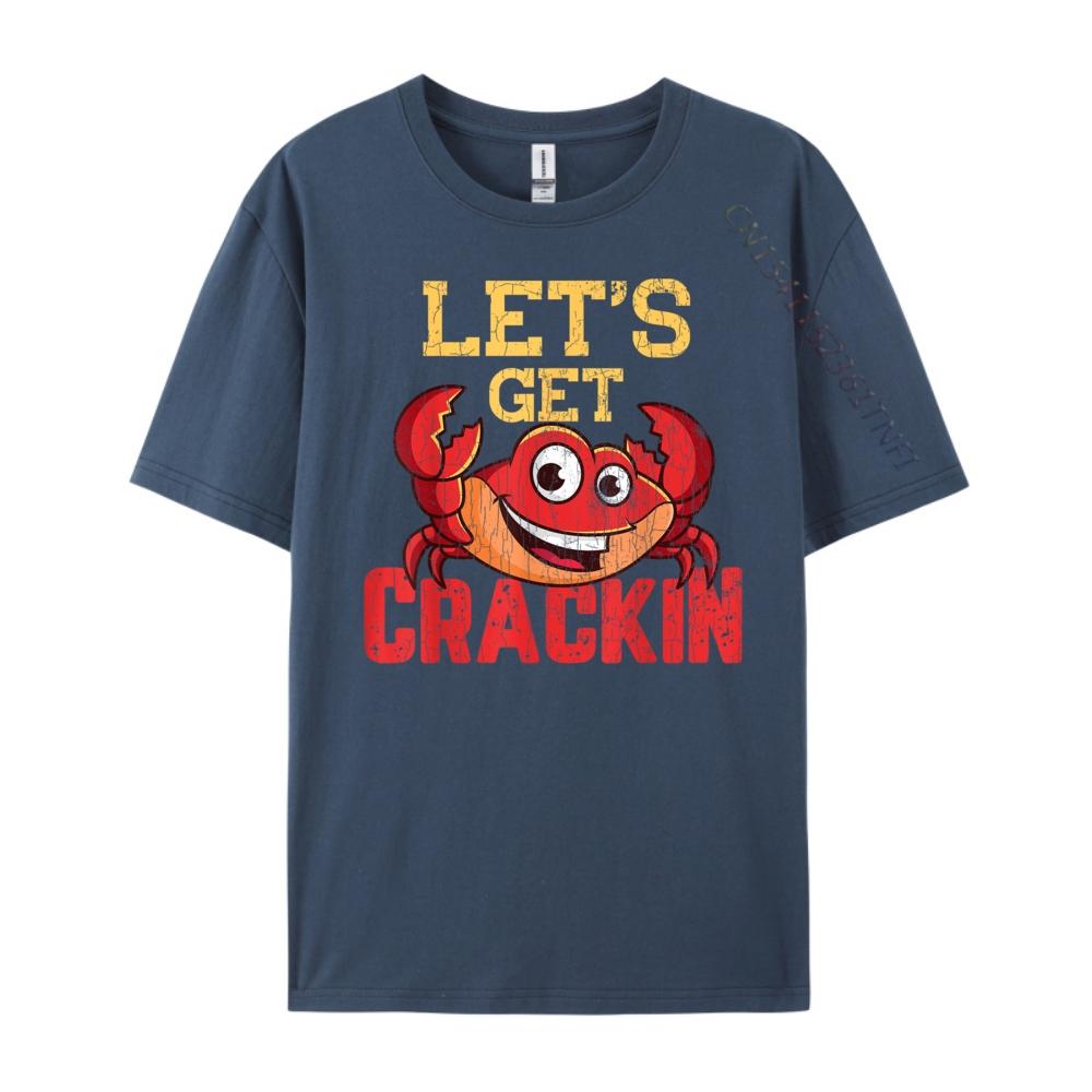 Lets Get Crackin Funny Crab Crabbing Crabs Lover Graphic White T Shirt Men Men Clothing Gothic Style