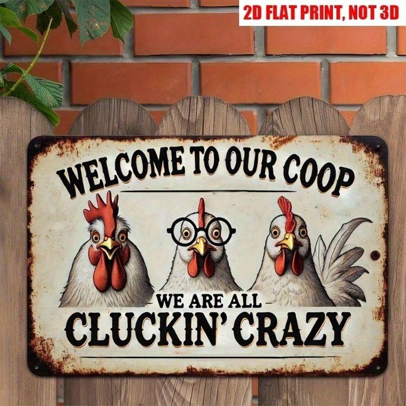 Funny Chicken Metal Poster Relax We re All Crazy Kitchen Wall Decor