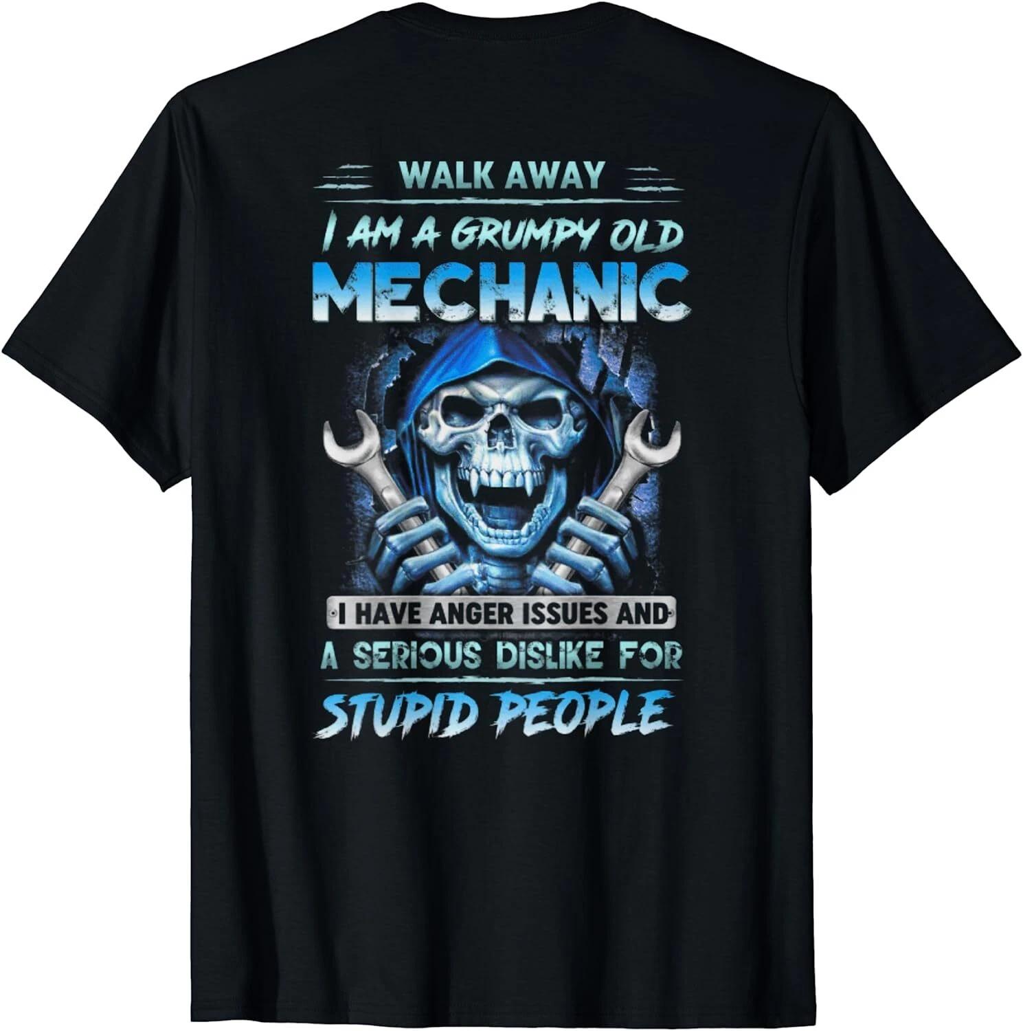 Walk Away I m A Grumpy Old Mechanic (on back) Best Tee T-Shirt S-3XL XXXL