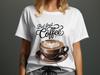 But First Coffee T-Shirt, Latte Art Sweatshirt, Coffee Lover Gift, Unisex Tee, Coffee Design Shirt, Caffeine Addict Top, Coffee Cup Apparel