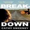 Breakdown by Cathy Sweeney Paperback Book 9781474618533