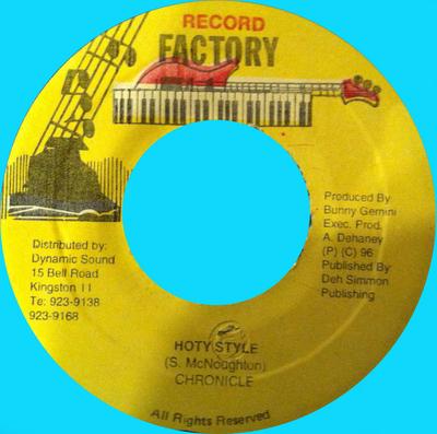 7-Zoll Schallplatte CHRONICLE - Hoty Style NONE Record Factory 1996 Jamaika Reggae, Ska & Dub Gebraucht