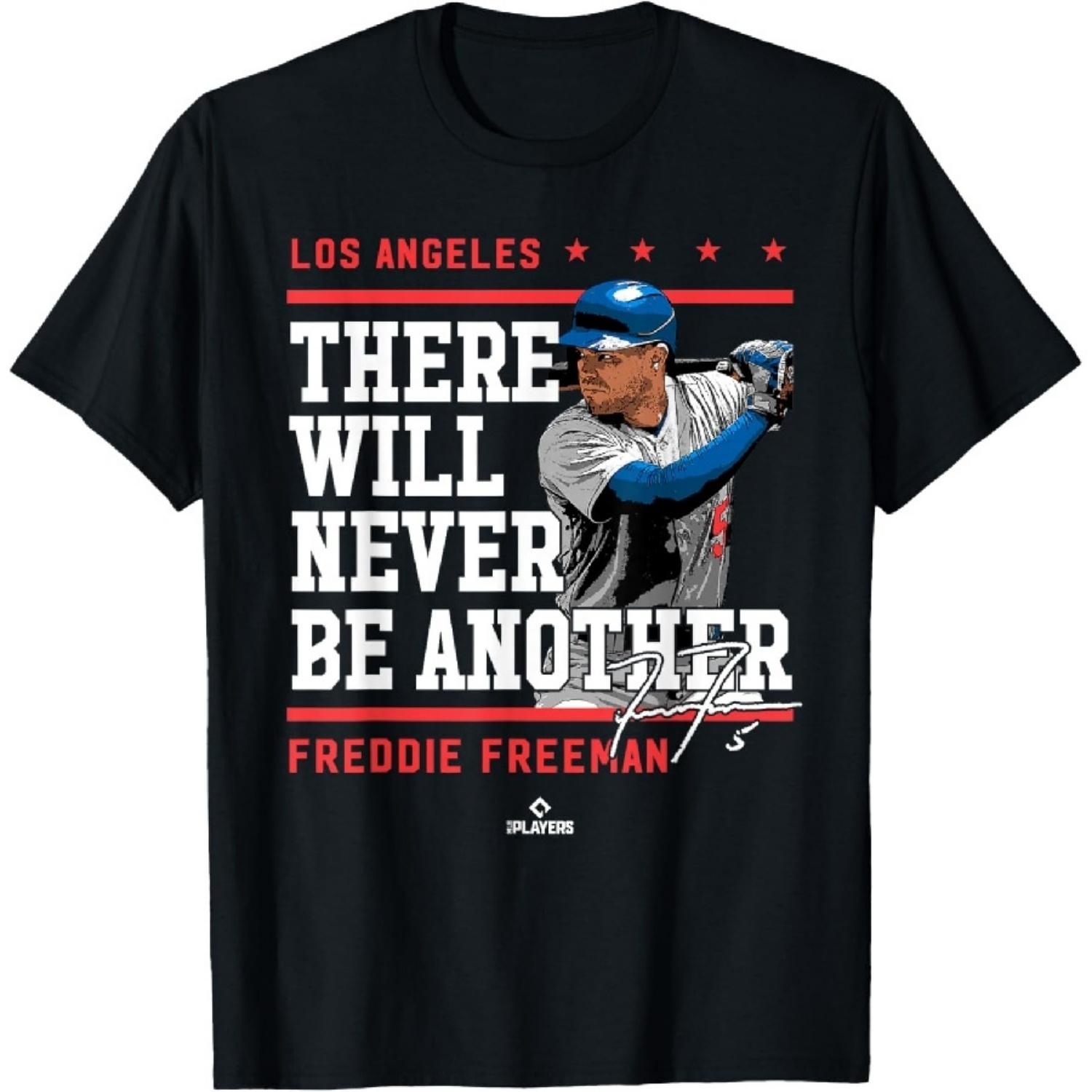 Never Be Another Freddie Freeman Los Angeles MLBPA T-Shirt XXXXXL чёрный