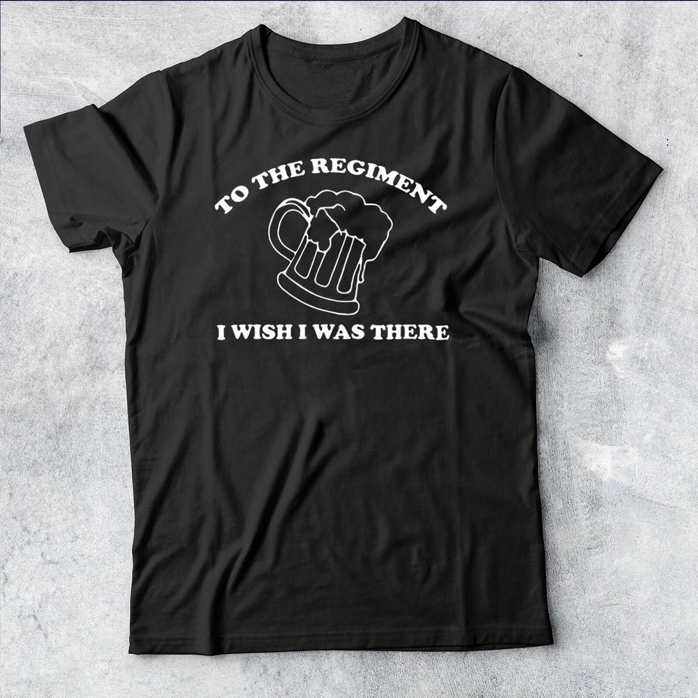 To The Regiunisext I Wish I Was There Inspired By Early Doors Unisexs Tshirt AvP1Pr 2XL