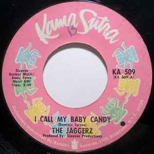 

7inch Record JAGGERZ - I Call My Baby Candy KA509 Kama Sutra 1970 US Rock Used