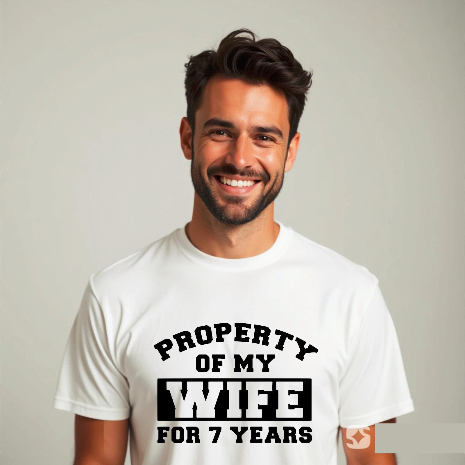 Property Of My Wife For 7 Years Men s Funny Wifey Love Unisex T-Shirt L