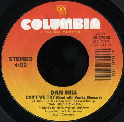 7inch Record DAN HILL, VONDA SHEPARD - Can't We Try 3807050 Columbia 1987 Japan Rock Used