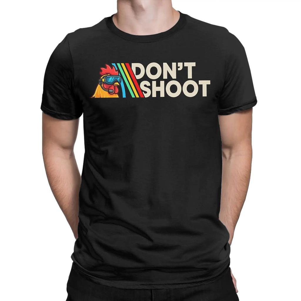 Don' Shoot Game Arc Raiders Chicken Meme T Shirts Men's 100% Cotton Novelty T-Shirt Crew Neck  Tees Short Sleeve Clothing Summer