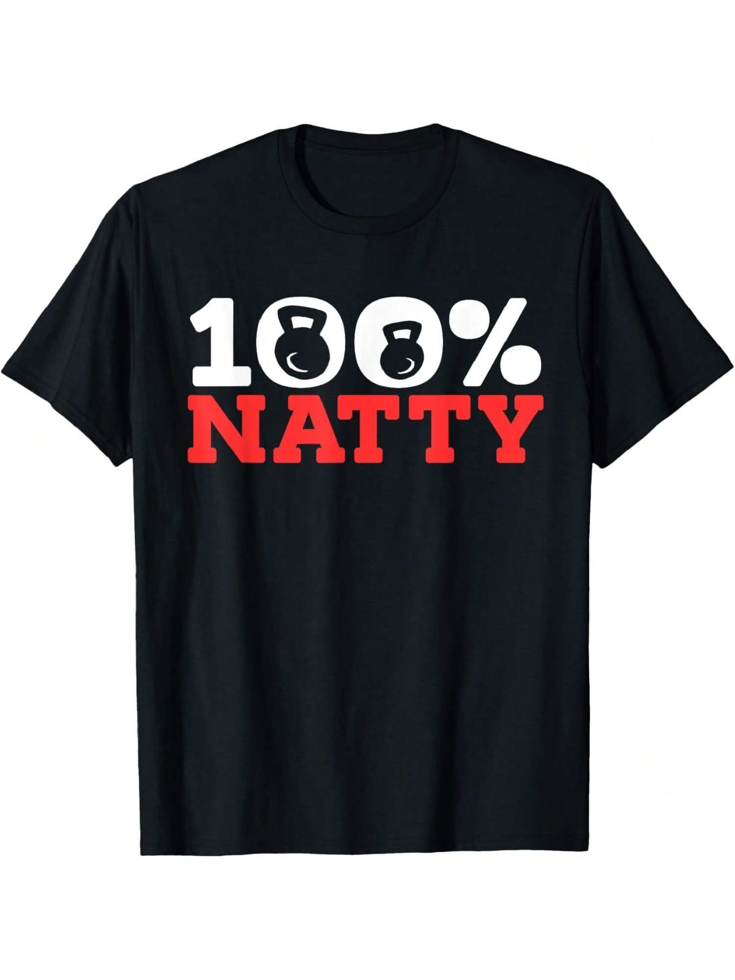 100% Natty 100 Percent Natural T-Shirt S
