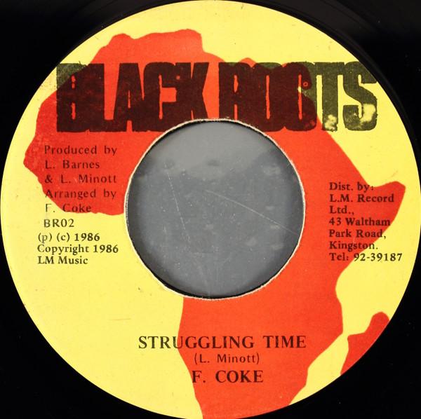 

7inch Record F. COKE Struggling Time BR02 Black Roots 1986 Jamaica Reggae Ska Dub Used