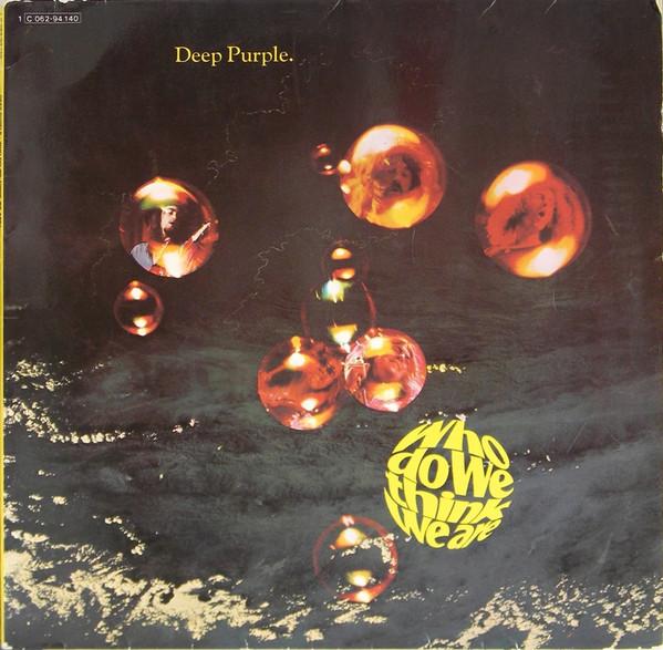 Виниловая пластинка DEEP PURPLE Who Do We Think We Are C06294140 Purple Records 1973 Германия Рок Б/у