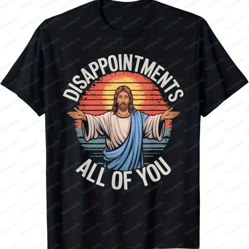 Fun Jesus Disappointments Sarcastic TShirt Cotton Casual Tee Jesus Laughing Suitable Men Tops Humor Apparel for Church Events