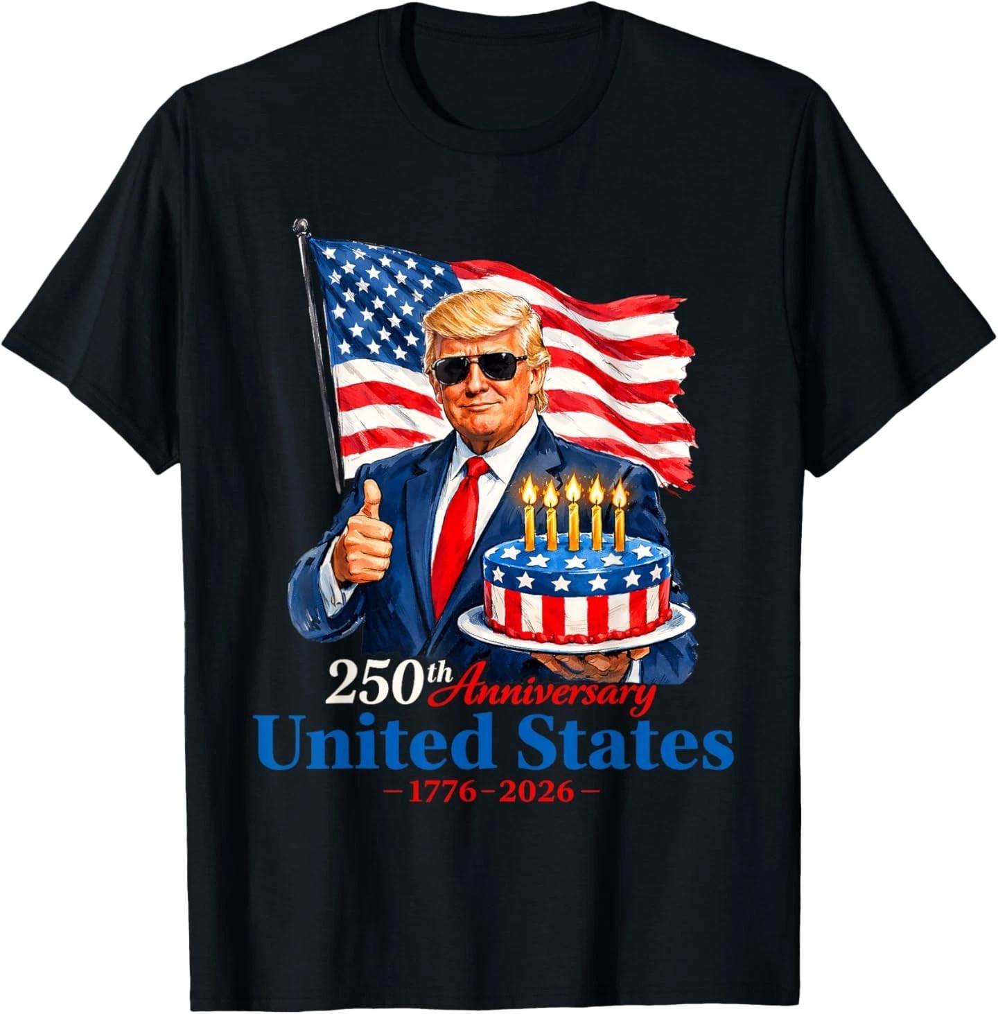 Donald Trump Celebrate 250th America Birthday US Anniversary T Shirt XXL