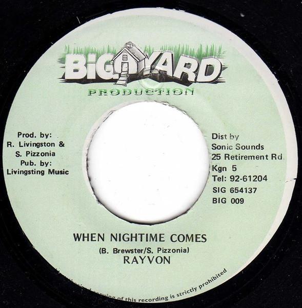 

7inch Record RAYVON - When Nightime Comes BIG009 Big Yard Produc Jamaica Reggae, Ska & Dub Used