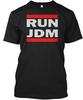 Run JDM T-Shirt Made In the USA Size S To 5XL