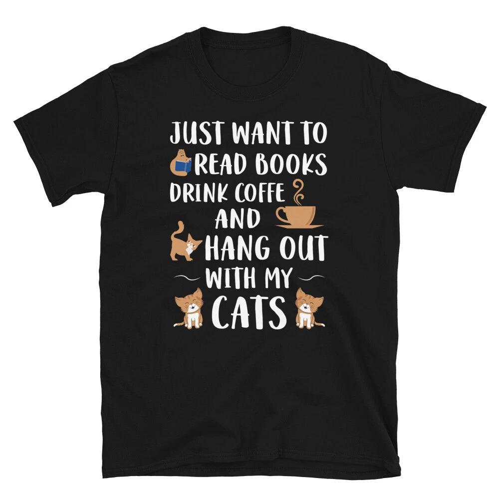 Coffee & Hang Out With My Cats Cute Cat Funny Animal Kitty Cats T-Shirt M