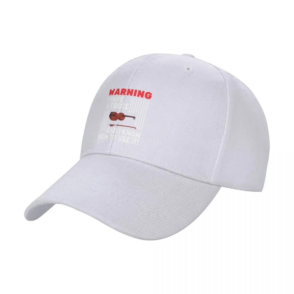 Warning I Have A Fiddle And I Know How To Use It For Violin Player And Classic Musician As A Fiddle Player Baseball Cap