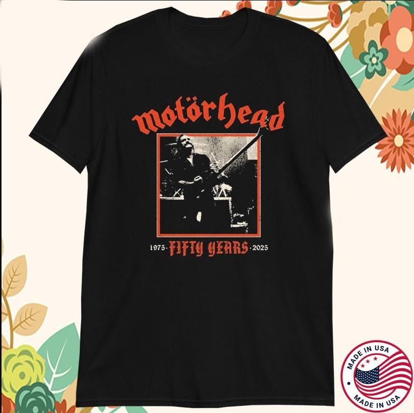 Lemmy Motorhead 50 Years 1975 2026 T-shirt size S-5XL XXXXL