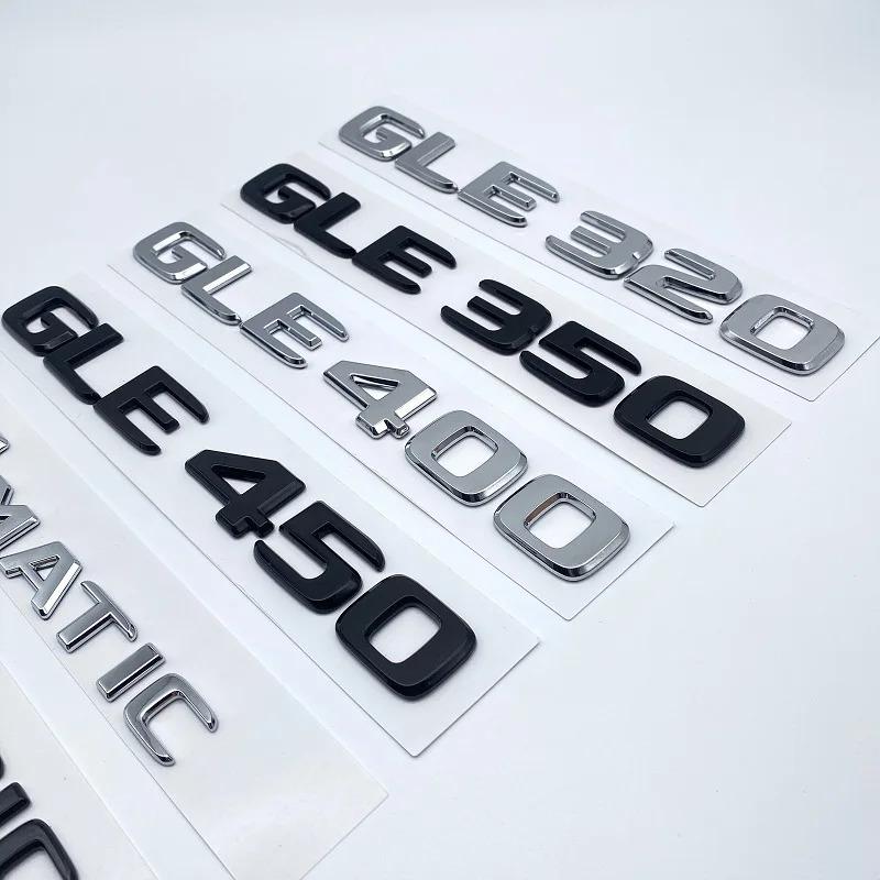 3D ABS Letters Emblem Badge for Mercedes-Benz GLE250d GLE300d GLE350d GLE400 GLE450 4Matic Car Styling Trunk Nameplate Sticker