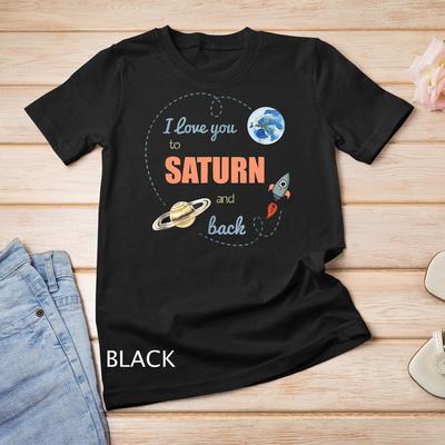 Eu Te Amo Até Saturno e de Volta Camiseta Camiseta de Astronomia Unissex