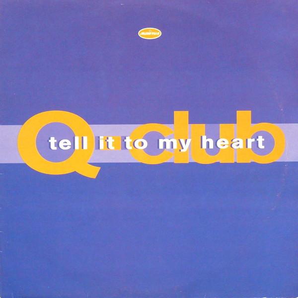 12inch Record Q-CLUB - Tell It To My Heart FESX5 Manifesto, Merc 1995 UK Dance & Electronica Used
